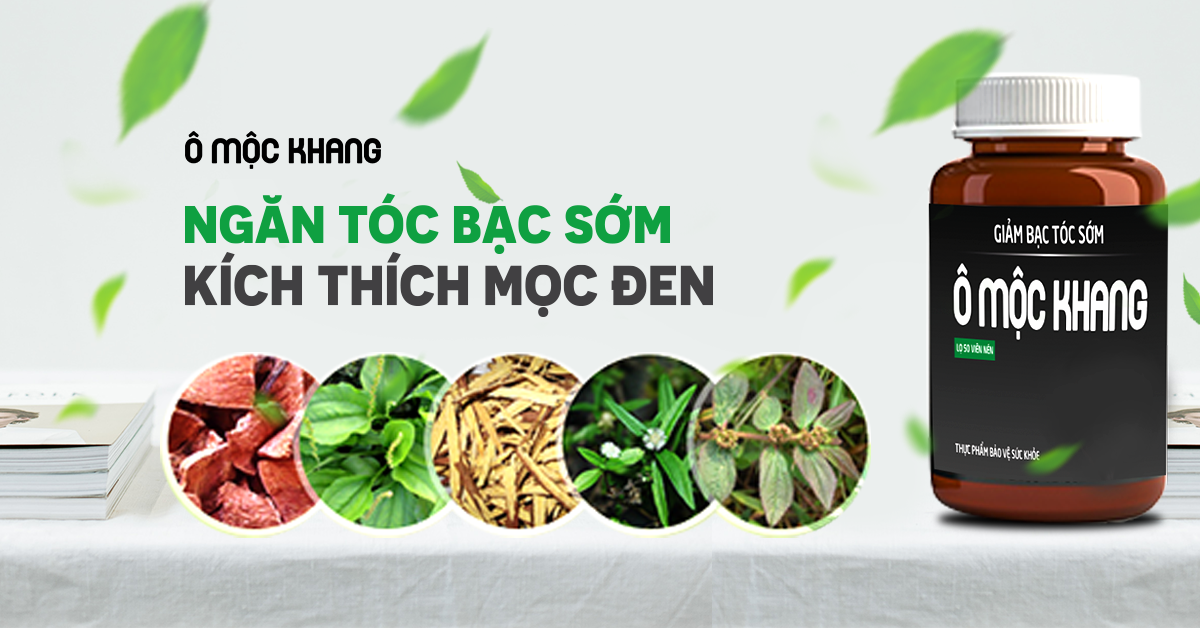 Ô Mộc Khang Dùng Cho Người Tóc Bạc Sớm