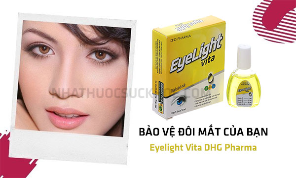 Công dụng của Nước nhỏ mắt Eyelight Vita DHG Pharma