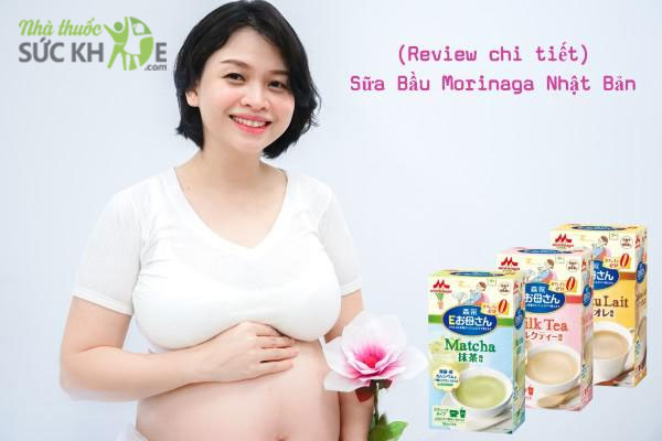 Review về sữa bầu Morinaga